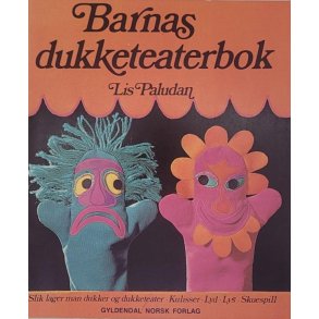 Lis Paludan - Barnas dukketeaterbok