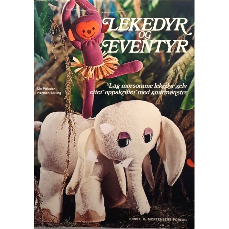 Lis Paludan og Herman Stilling - Lekedyr og eventyr (Innbundet)