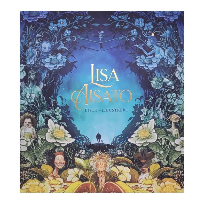 Lisa Aisato - Livet - illustrert (Innbundet)