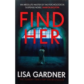 Lisa Gardner - Find Her (Heftet)