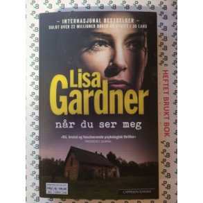 Lisa Gardner - Nr du ser meg (Heftet)