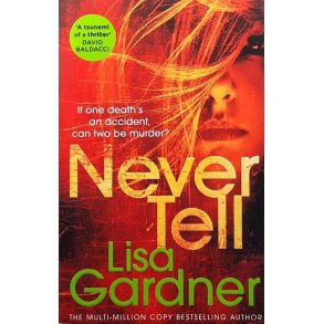 Lisa Gardner - Never Tell (Heftet)