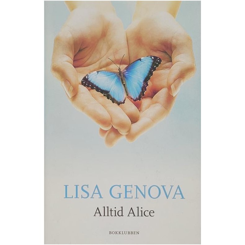 Lisa Genova - Alltid Alice