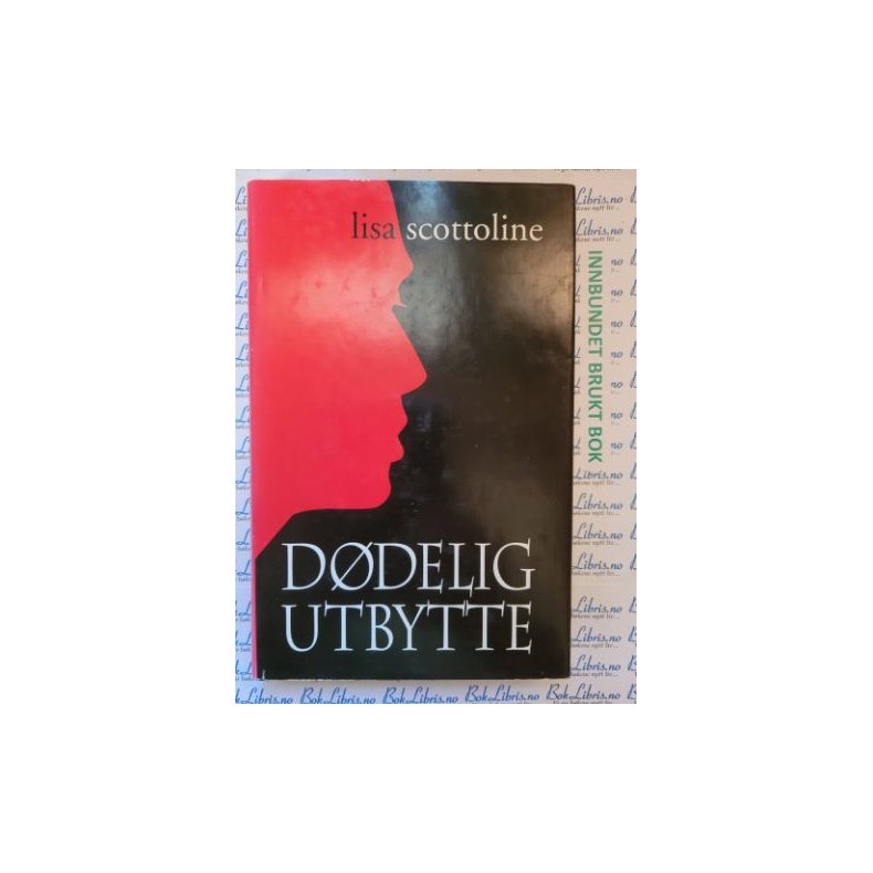 Lisa Scottoline - Ddelig utbytte