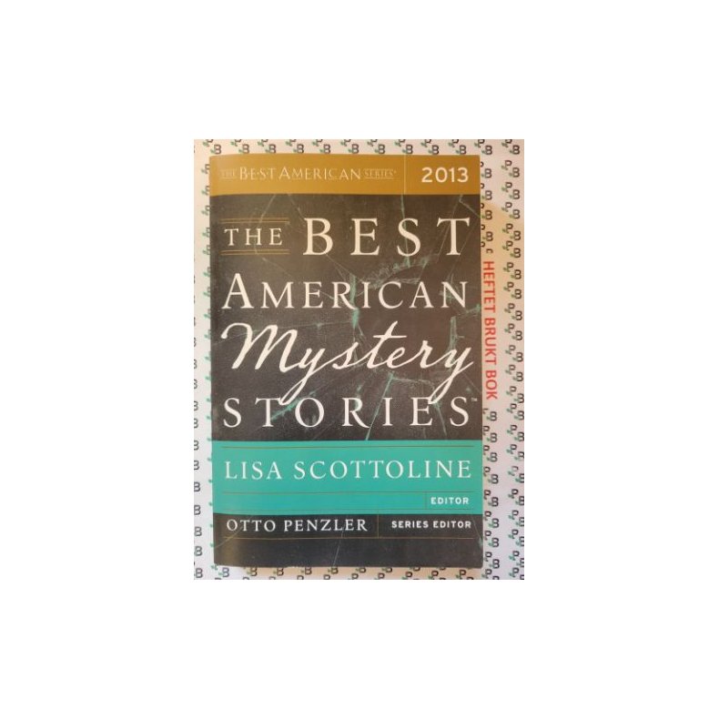 Lisa Scottoline - The Best American Mystery Stories 2013