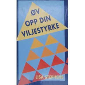 Lisa Stephens - v opp din viljestyrke