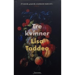 Lisa Taddeo - Tre kvinner (I)
