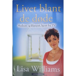 Lisa Williams - Livet blant de dde