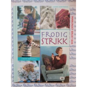 Lisbeth Bjrndal - Frodig strikk