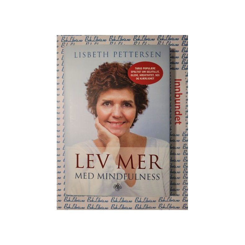 Lisbeth Pettersen - Lev mer med Mindfulness