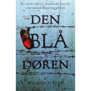 Lise Kristensen - Den bl� d�ren (Innbundet)
