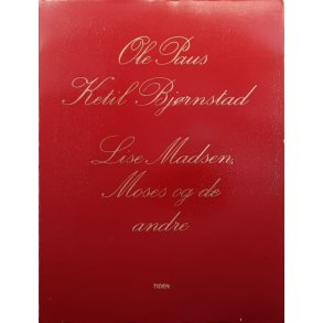 Lise Madsen, Moses og de andre � Ole Paus og Ketil Bj�rnstad � Bruktbok � Heftet
