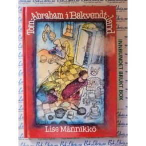 Lise Mnnikk - Tom-Abraham i Bakvendtland