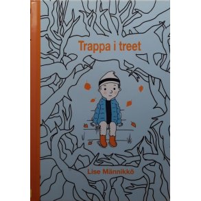 Lise Mnnikk - Trappa i treet