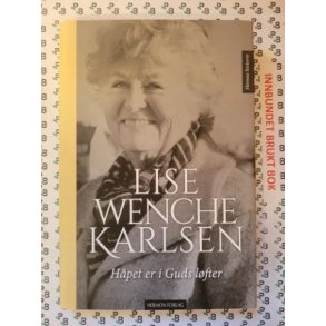 Lise Wenche Karlsen - Hper er i Guds lfter