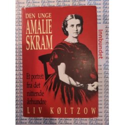 Liv Kltzow - Den unge Amalie Skram