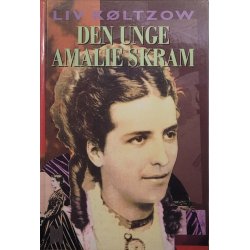 Liv Kltzow - Den unge Amalie Skram