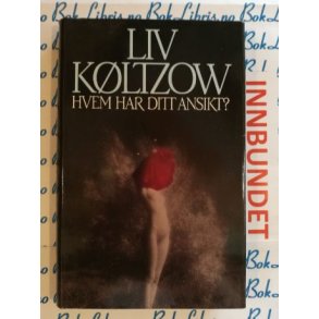 Liv Kltzow - Hvem har ditt ansikt? (Innbundet)