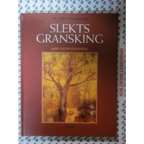 Liv Marit Haakenstad - Slektsgransking med dataveiledning. (Innb)