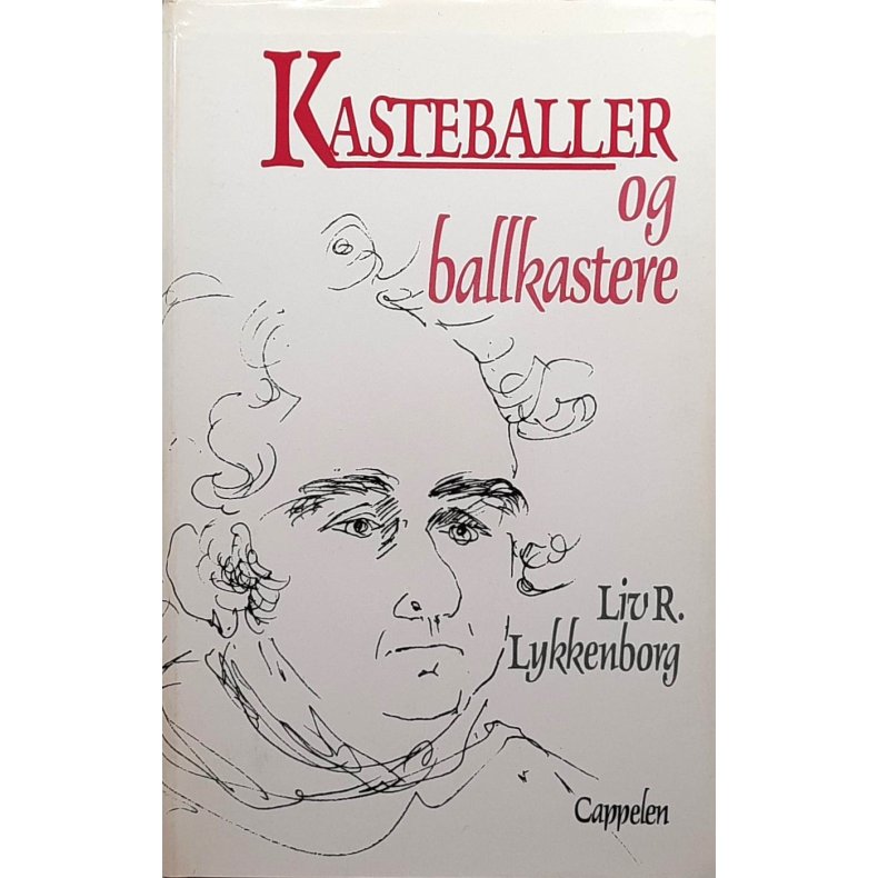 Liv R. Lykkenborg - Kasteballer og ballkastere