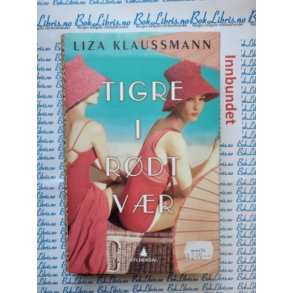 Liza Klaussmann - Tigre i rdt vr