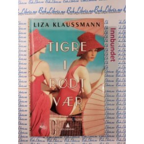 Liza Klaussmann - Tigre i rdt vr