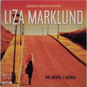 Liza Marklund - En plats i solen (Lydbok)