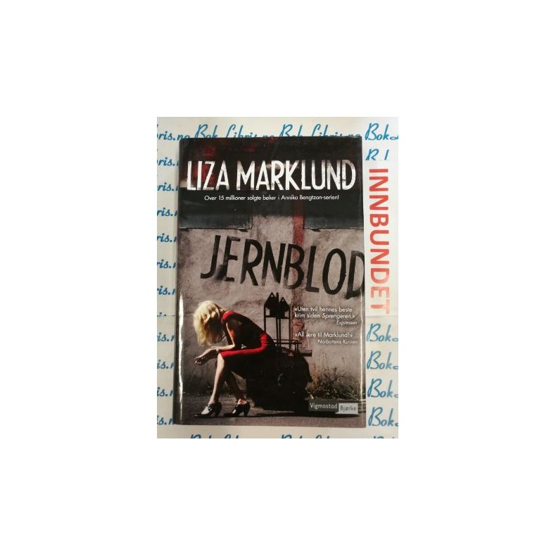 Liza Marklund - Jernblod