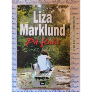 Liza Marklund - P� flukt (Brukte b�ker)