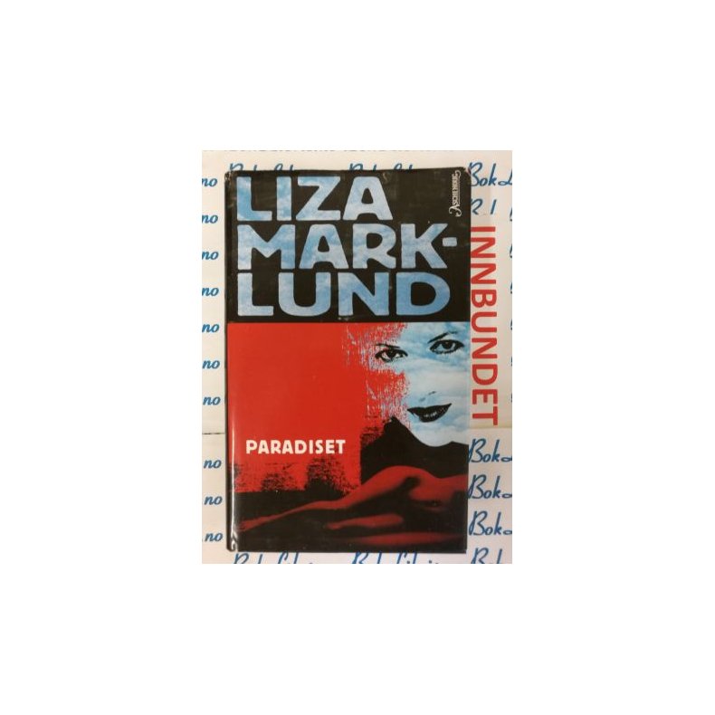 Liza Marklund - Paradiset (I)