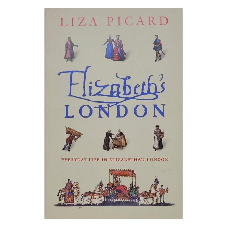 Liza Picard - Elizabeth's London