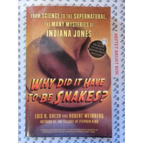 Lois H. Gresh and Robert Weinberg - Why Did It Have To Be Snakes?