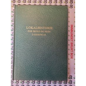 Lokalhistorie for skole og heim i Gjerdrum