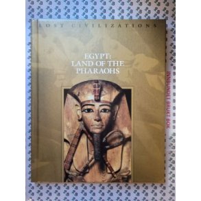 Lost Civilizations - Egypt: Land of the Pharaohs