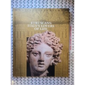 Lost Civilizations - Etruscans: Italy's Lovers of Life
