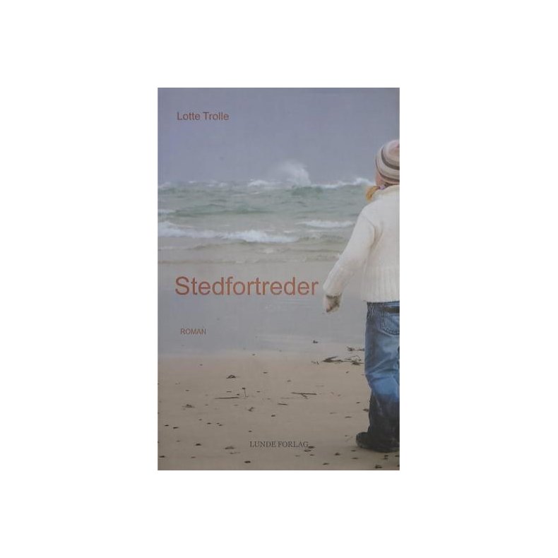 Lotte Trolle - Stedfortreder