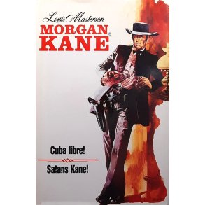 Louis Masterson - Morgan Kane - Cuba libre! og Satans Kane!