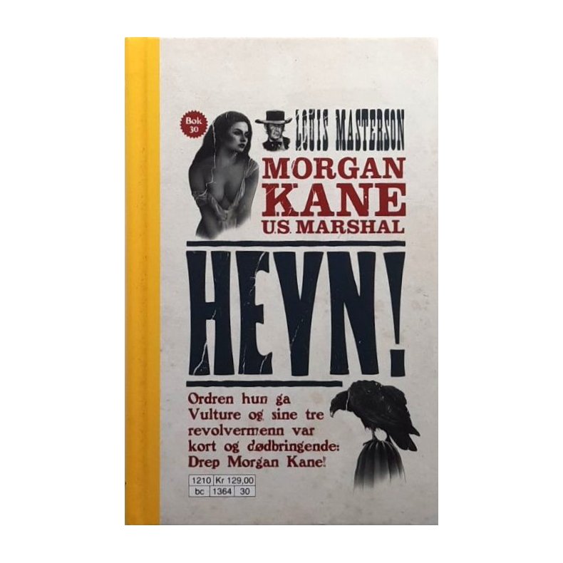 Morgan Kane U.S. Marshal - Hevn! - Innbundet