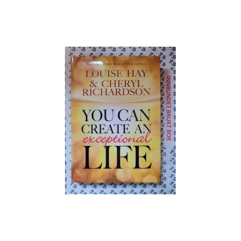 Louise Hay &amp; Cheryl Richardson - You Can Create An Exceptional Life