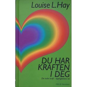 Louise L. Hay - Du har kraften i deg (I)