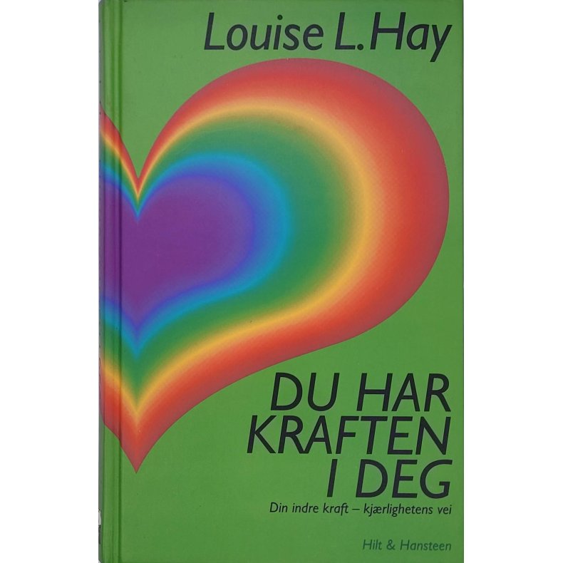 Louise L. Hay - Du har kraften i deg (I)