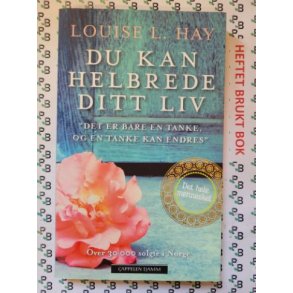 Louise L. Hay - Du kan helbrede ditt liv (Heftet)