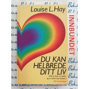 Louise L. Hay - Du kan helbrede ditt liv (I)
