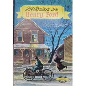 Louise Neyhart  - Historien om Henry Ford