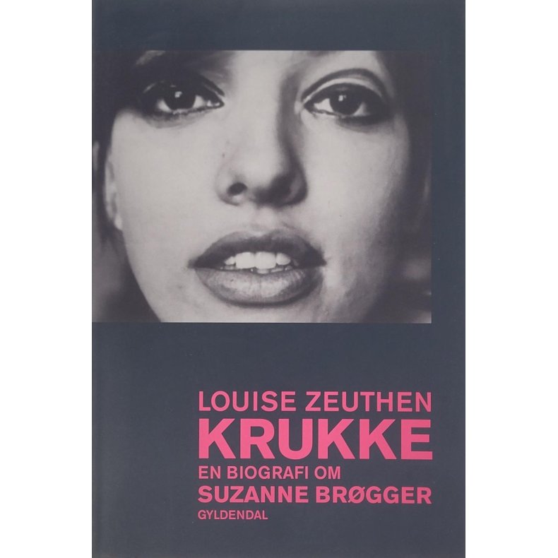 Louise Zeuthen - Krukke - En biografi om Suzanne Brgger (Heftet)