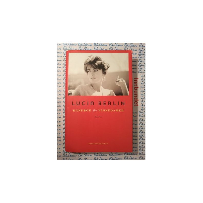 Lucia Berlin - Hndbok for vaskedamer