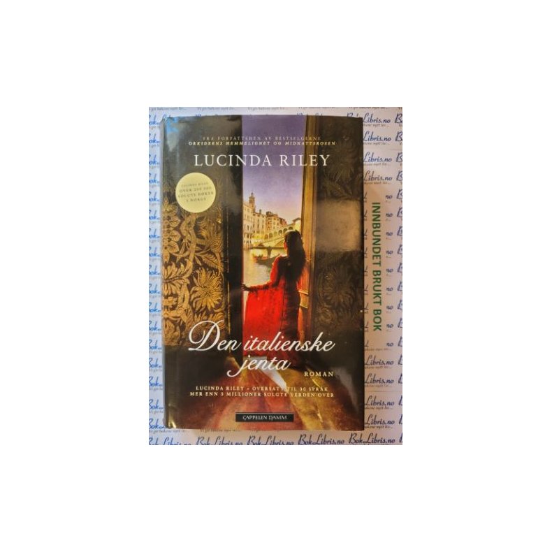 Lucinda Riley - Den italienske jenta (Innbundet)