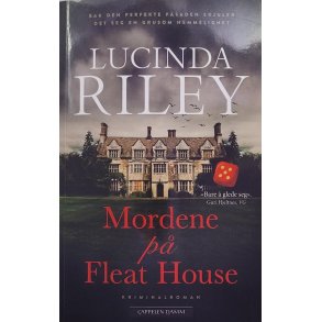Lucinda Riley - Mordene p Fleat House (Heftet)