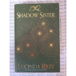 Lucinda Riley - The Shadow Sister