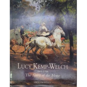 Lucy Kemp-Welch - 1869-1958 - The Spirit of the Horse